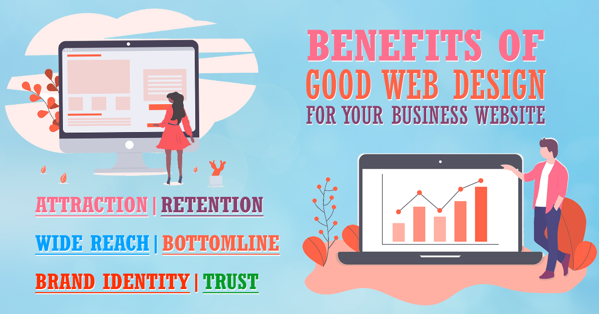 Benefits of Good Web Design for your Business Website