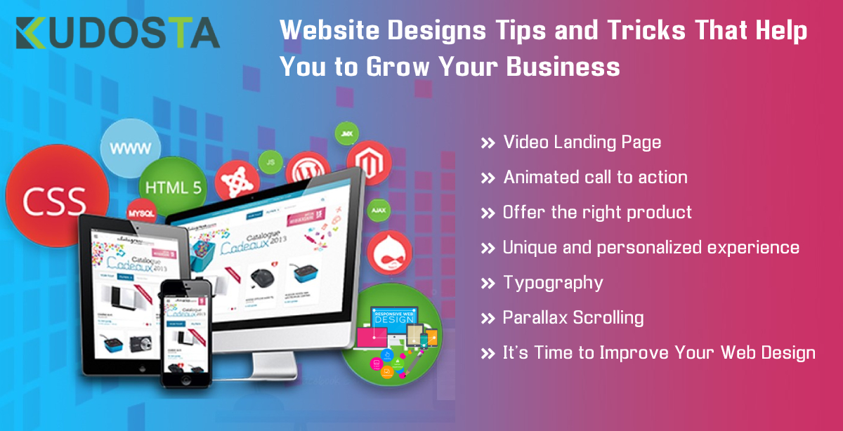 Website Designs Tips and Tricks That Help You to Grow Your Business